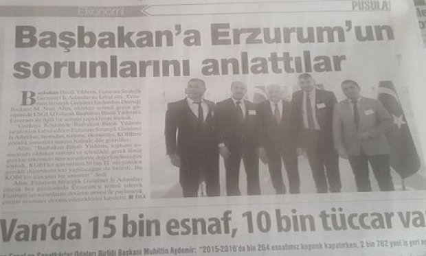 BAŞBAKANA ERZURUM SORUNLARINI ANLATTILAR