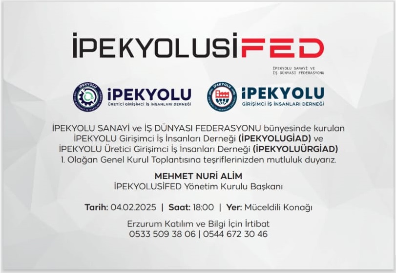 DERNEKLERİMİZ İPEKYOLUÜRGİAD ve İPEKYOLUGİAD' IN 1. OLAGAN GENEL KURULUNA DAVETLİSİNİZ